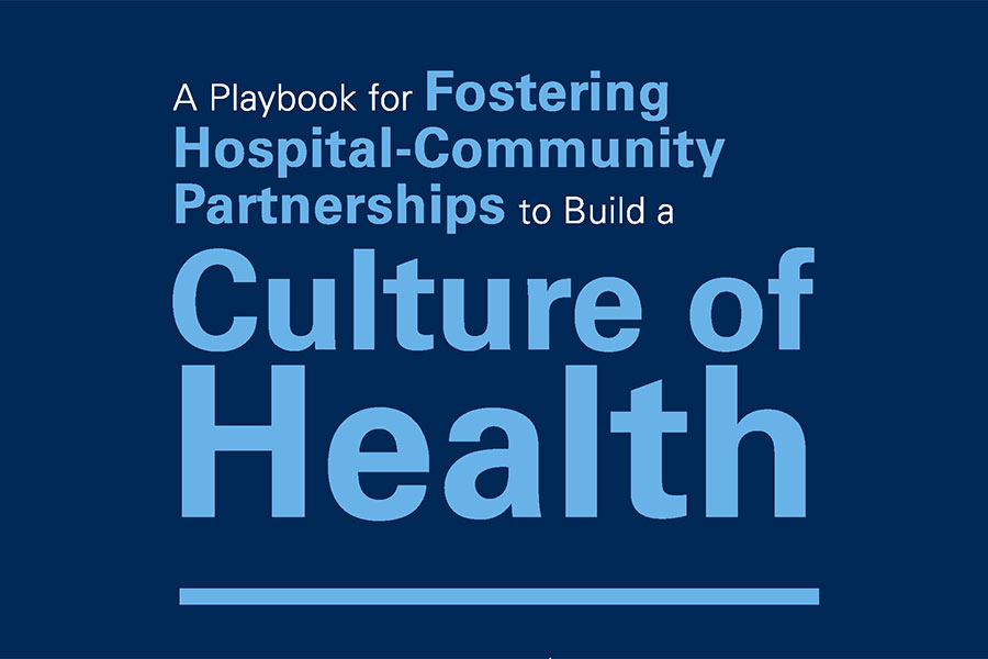 playbook for fostering hospital-community partnerships