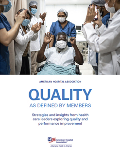 View the QUALITY as Defined by Members Report