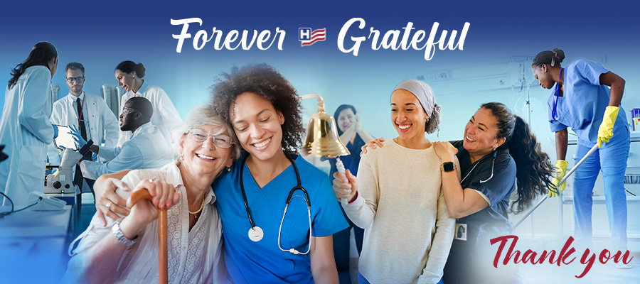 Forever Grateful. #ForeverGrateful. A collage of images of patients, health workers and first responders