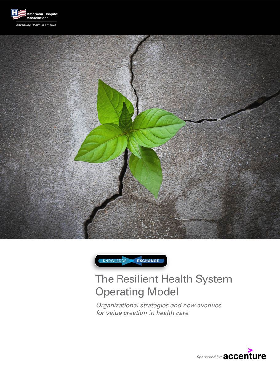 AHA Knowledge Exchange | The Resilient Health System Operating Model