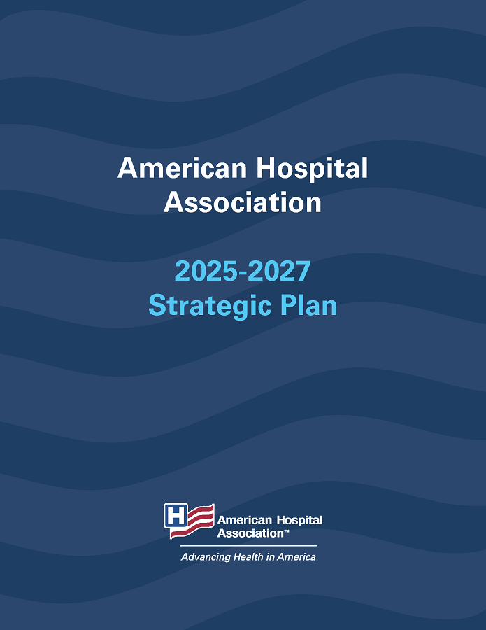 American Hospital Association 2025-2027 Strategic Plan page 1.