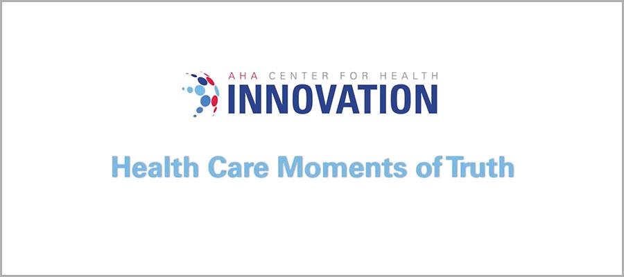 Center Blog Health Care Moments of Truth Videos Page