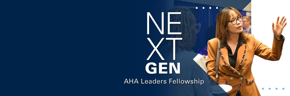 Next Generation AHA Leaders Fellowship