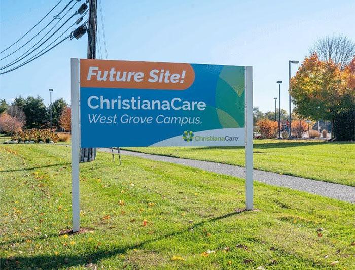 Sign indicates it's the future site of the ChristianaCare West Grove Campus